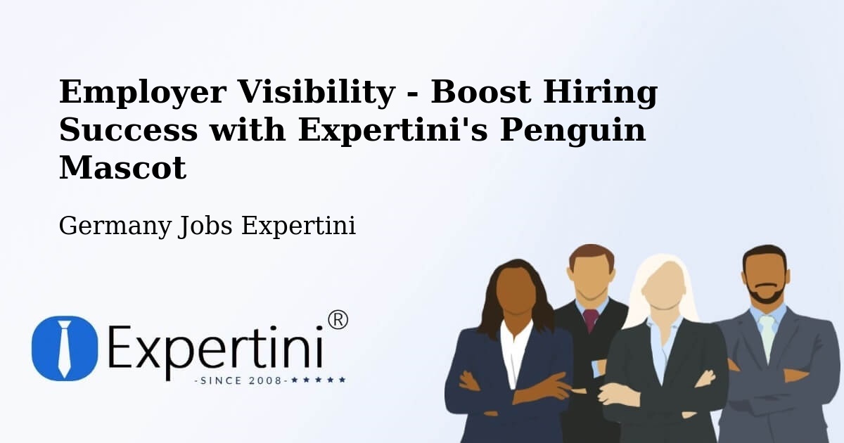 Employer Visibility Strategy – Lamspringe - Germany Jobs Expertini