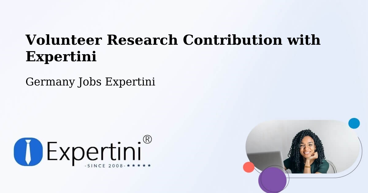 Volunteer Research Contribution Program – Lamspringe - Germany Jobs Expertini